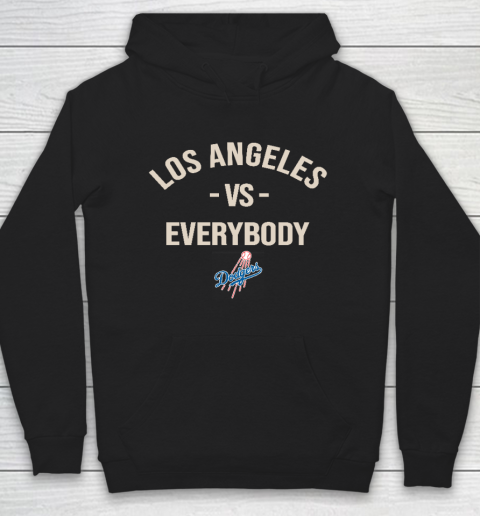 Los Angeles Dodgers Vs Everybody Hoodie