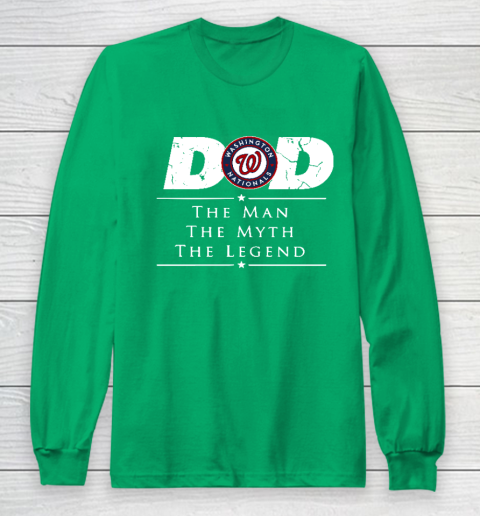 Washington Nationals MLB Baseball Dad The Man The Myth The Legend Long Sleeve T-Shirt 4