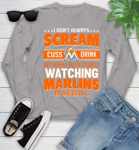 Miami Marlins MLB I Scream Cuss Drink When I'm Watching My Team Youth Long Sleeve 5