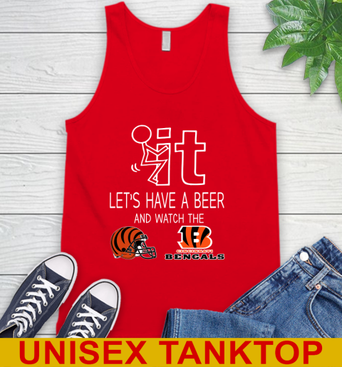 Cincinnati Bengals Football NFL Let's Have A Beer And Watch Your Team Sports Tank Top 5