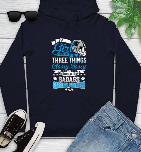 Carolina Panthers NFL Football A Girl Should Be Three Things Classy Sassy And A Be Badass Fan Youth Hoodie 3