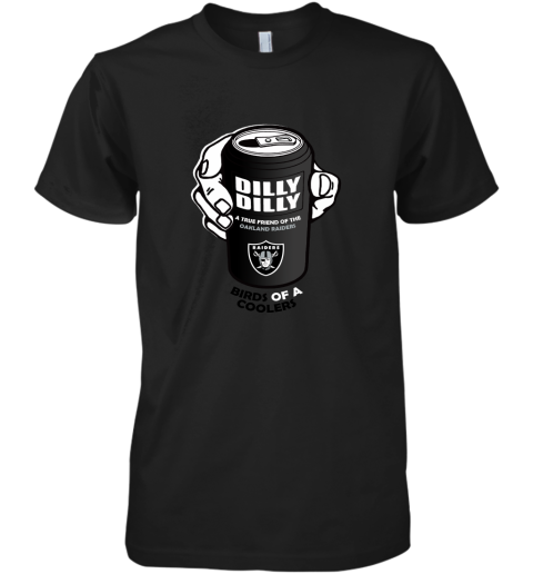 Bud Light Dilly Dilly! Oakland Raiders Birds Of A Cooler Premium Men's T-Shirt