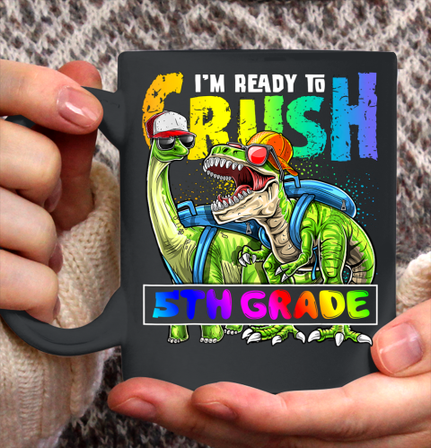 Next Level t shirts I m Ready To Crush 5tht Grade T Rex Dino Holding Pencil Back To School Ceramic Mug 11oz