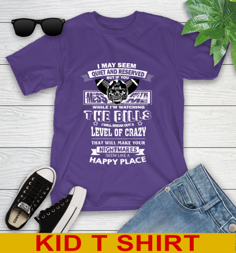 Buffalo Bills NFL Football If You Mess With Me While I'm Watching My Team Youth T-Shirt 3