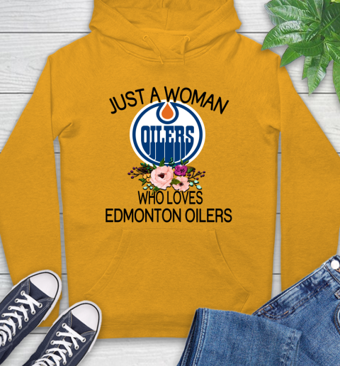 NHL Just A Woman Who Loves Edmonton Oilers Hockey Sports Hoodie 2