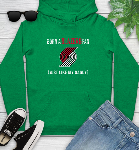 NBA Portland Trail Blazers Loyal Fan Just Like My Daddy Basketball Shirt Youth Hoodie 7