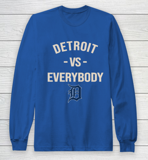 Detroit Tigers Vs Everybody Long Sleeve T-Shirt 6