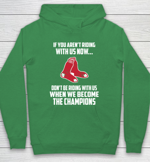 MLB Boston Red Sox Baseball We Become The Champions Hoodie 5