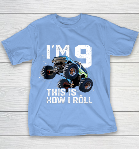 Kids I'm 9 This is How I Roll Monster Truck 9th Birthday Boy Gift 9 Year Old Youth T-Shirt 8