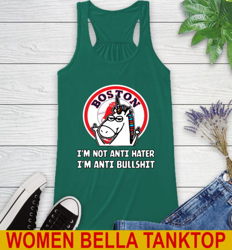 Boston Red Sox MLB Baseball Unicorn I'm Not Anti Hater I'm Anti Bullshit Racerback Tank 7