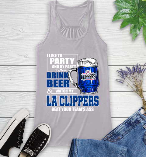 NBA Drink Beer and Watch My LA Clippers Beat Your Team's Ass Basketball Racerback Tank 4