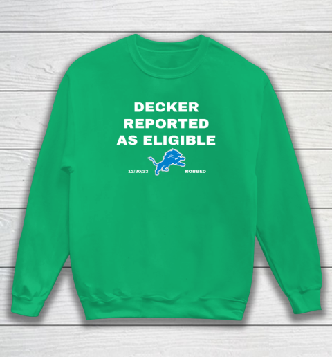 Decker Reported As Eligible Sweatshirt 4