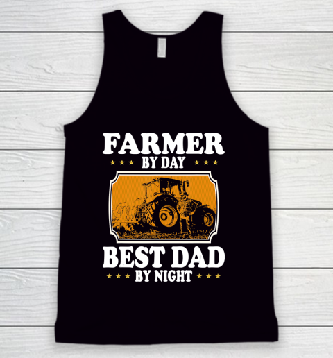 Father gift shirt Vintage Farmer by day best Dad by night lovers gifts father T Shirt Tank Top