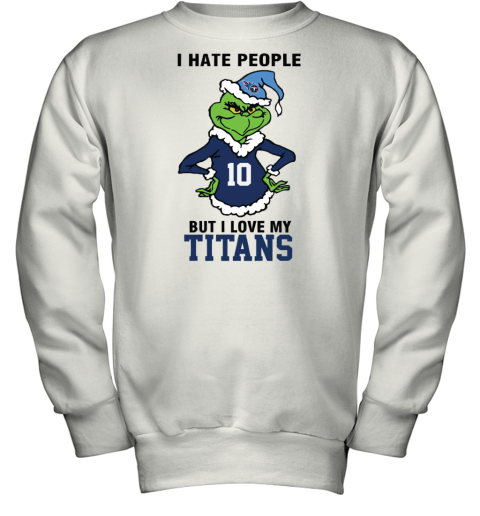 I Hate People But I Love My Titans Tennessee Titans NFL Teams Youth Sweatshirt