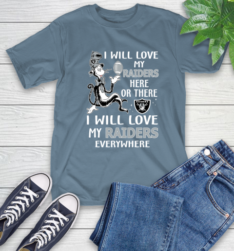 NFL Football Oakland Raiders I Will Love My Raiders Everywhere Dr Seuss Shirt T-Shirt 9