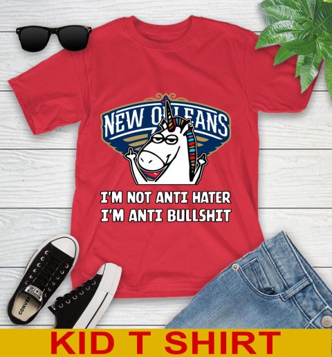 New Orleans Pelicans NBA Basketball Unicorn I'm Not Anti Hater I'm Anti Bullshit Youth T-Shirt 10