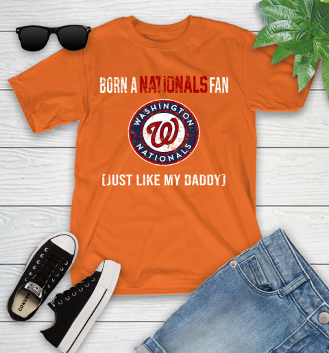 MLB Baseball Washington Nationals Loyal Fan Just Like My Daddy Shirt Youth T-Shirt 8