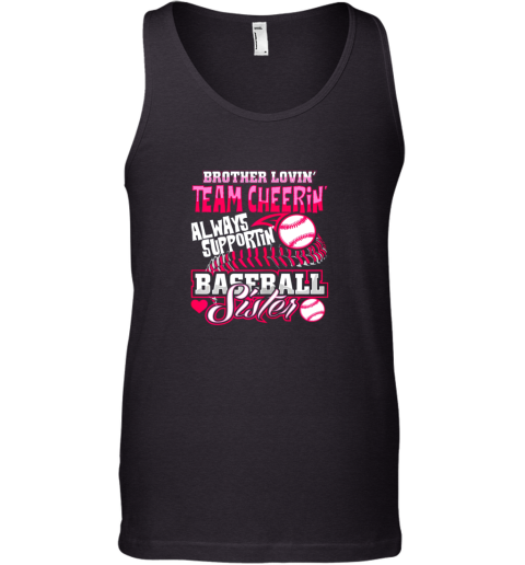 Baseball Sister Shirt Brother Loving Team Cheering Gift Tank Top