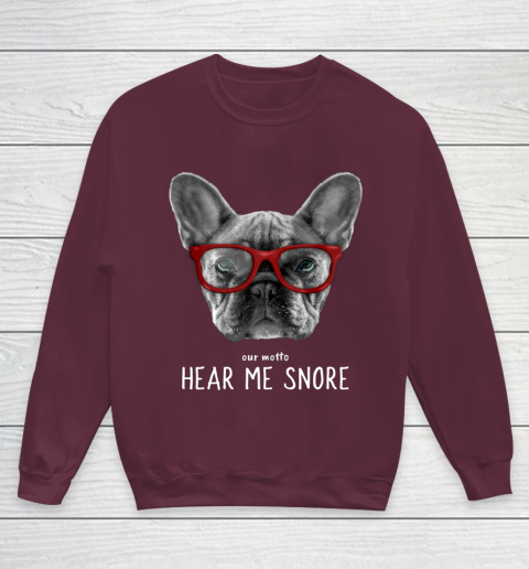 Cute Funny French Bulldog Motto Dog Gifts Youth Sweatshirt 4