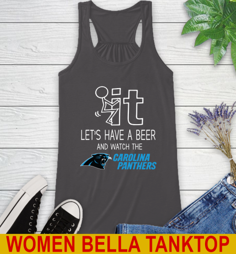 Carolina Panthers Football NFL Let's Have A Beer And Watch Your Team Sports Racerback Tank 10