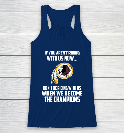 NFL Washington Redskins Football We Become The Champions Racerback Tank 6