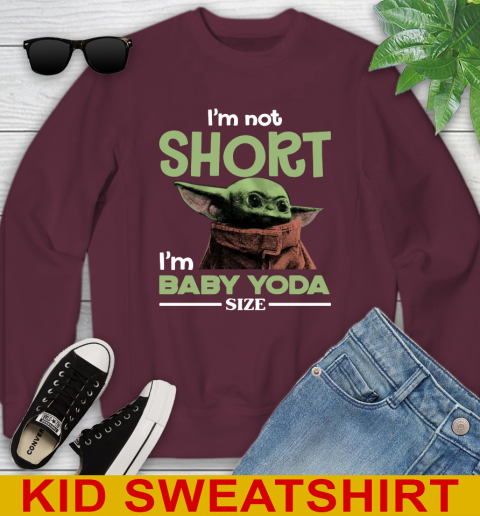 I'm Not Short I'm Baby Yoda Size Funny Star Wars Shirts 112