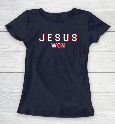 Jesus Won Texas Women's T-Shirt 2