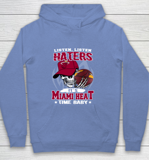 Listen Haters It is HEAT Time Baby NBA Youth Hoodie - Image 9
