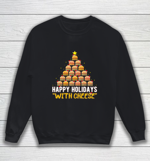 Happy Holidays with Cheese Burger Christmas Tree Funny Sweatshirt