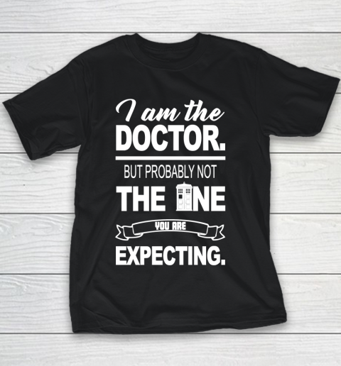 Doctor Who Shirt I am the Doctor Youth T-Shirt