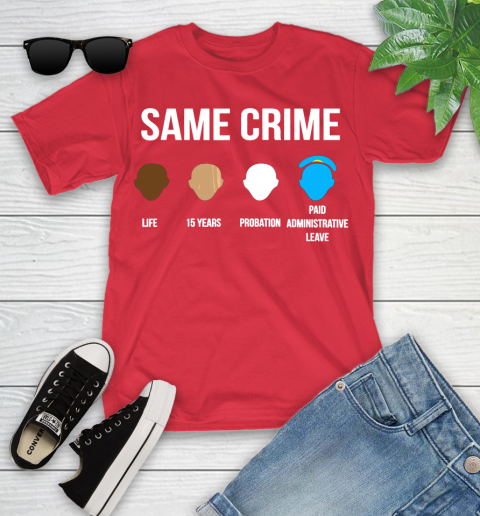 Same Crime T Shirt For Men Women Shirt 104