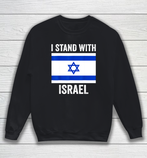 I Stand With Israel  Free Israel Sweatshirt
