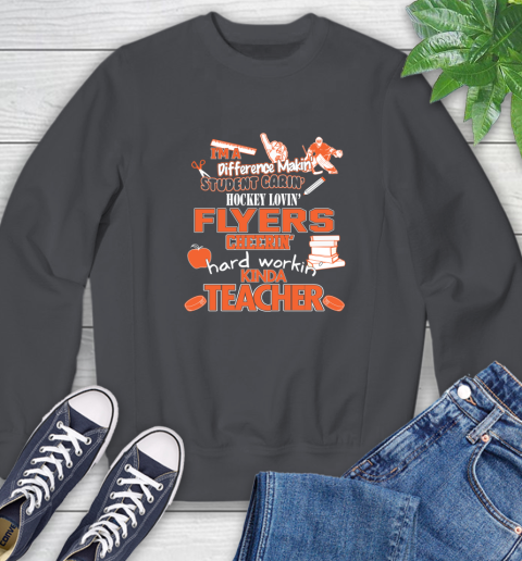Philadelphia Flyers NHL I'm A Difference Making Student Caring Hockey Loving Kinda Teacher Sweatshirt 6