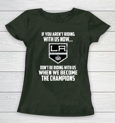 NHL Los Angeles Kings Hockey We Become The Champions Women's T-Shirt 5 NHL Los Angeles Kings Hockey We Become The Champions Women's T-Shirt - Image 5