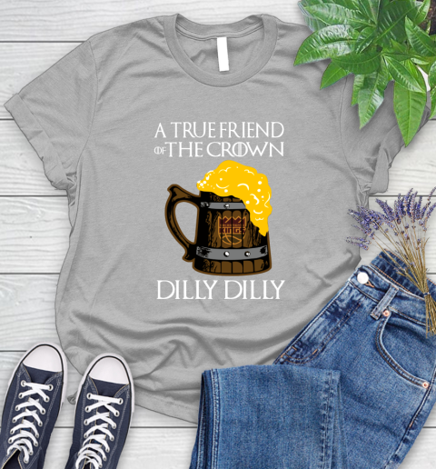 NBA Sacramento Kings A True Friend Of The Crown Game Of Thrones Beer Dilly Dilly Basketball Women's T-Shirt 5