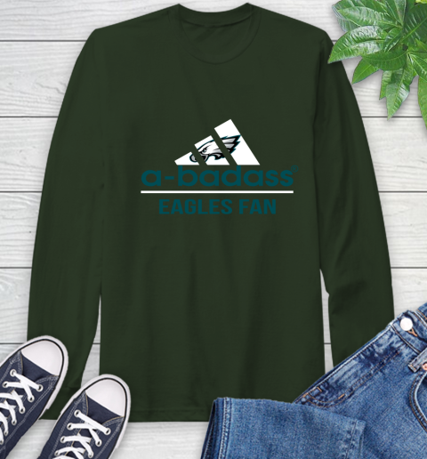 NFL A Badass Philadelphia Eagles Fan Adidas Football Sports Long Sleeve T-Shirt 7