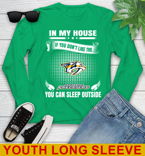 Nashville Predators NHL Hockey In My House If You Don't Like The Predators You Can Sleep Outside Shirt Youth Long Sleeve - Image 8