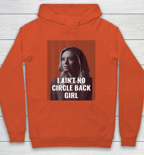 I Ain t No Circle Back Girl American Kayleigh McEnany Hoodie 3