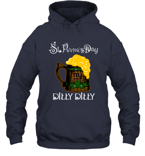 NFL New York Giants St Patrick's Day Dilly Dilly Beer Football Sports I3A5s83Pvxv hoodie 23 95 151514 front navy