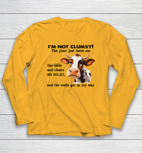Cow I'm Not Clumsy The Floor Just Hates Me The Table Long Sleeve T-Shirt 2