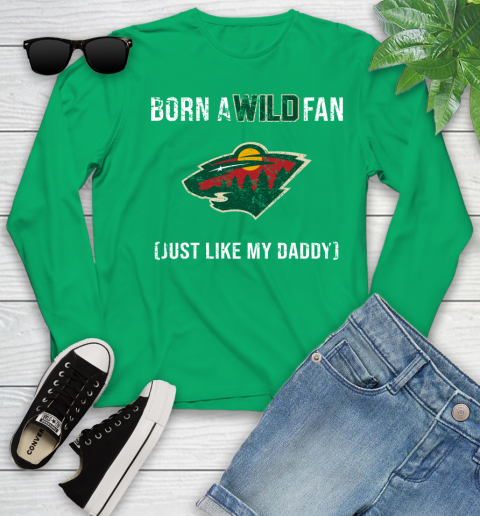 NHL Minnesota Wild Hockey Loyal Fan Just Like My Daddy Shirt Youth Long Sleeve 6