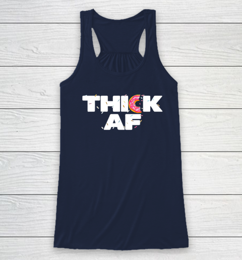 Thick AF Funny Donut Fitness Weightlifting Racerback Tank 5