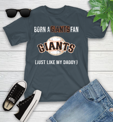MLB Baseball San Francisco Giants Loyal Fan Just Like My Daddy Shirt Youth T-Shirt 9