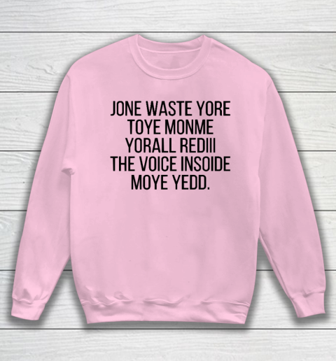 Blink 182 I Miss You Funny Jone Waste Yore Sweatshirt 5