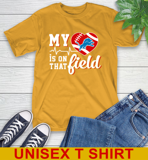 NFL My Heart Is On That Field Football Sports Detroit Lions T-Shirt 2