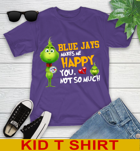 MLB Toronto Blue Jays Makes Me Happy You Not So Much Grinch Baseball Sports Youth T-Shirt 3