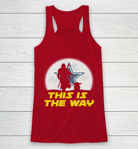 Dallas Cowboys NFL Football Star Wars Yoda And Mandalorian This Is The Way Racerback Tank 4