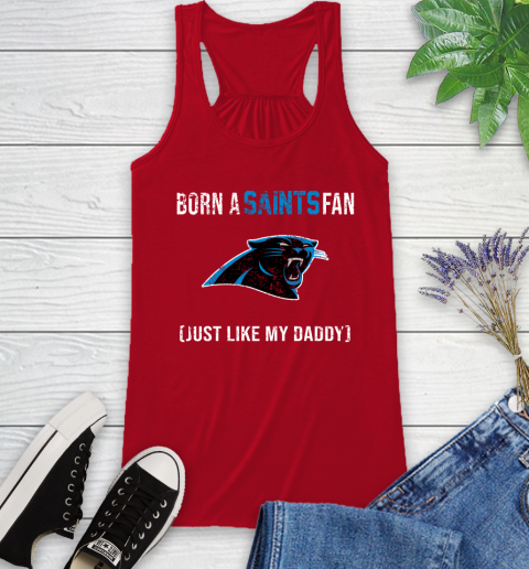 NFL Carolina Panthers Football Loyal Fan Just Like My Daddy Shirt Racerback Tank 3