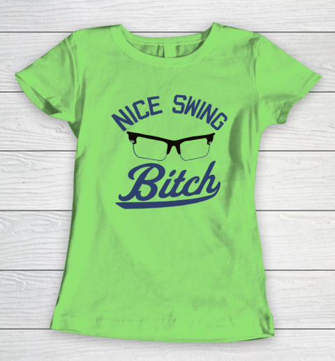 Nice Swing Bitch Women's T-Shirt 5