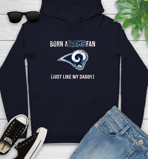 NFL Los Angeles Rams Football Loyal Fan Just Like My Daddy Shirt Youth Hoodie 3